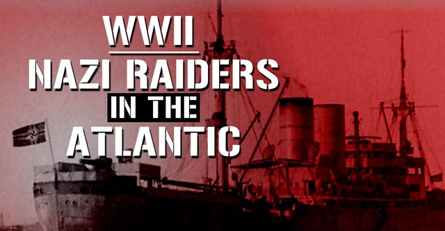 Battlezone WWII: Nazi Raiders in the Atlantic