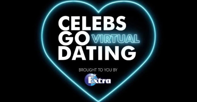 Celebs Go Virtual Dating