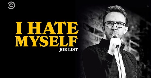 Joe List: I Hate Myself