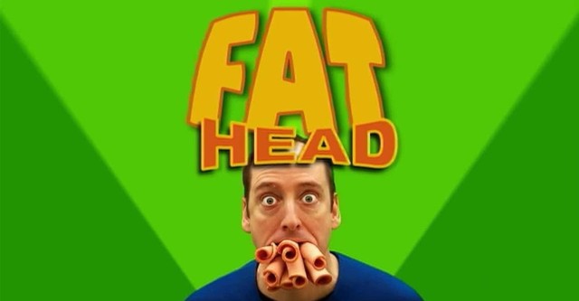 Fat Head