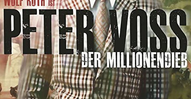 Peter Voss, der Millionendieb