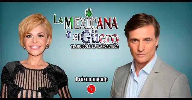 La Mexicana y El Güero