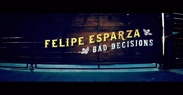 Felipe Esparza: Malas decisiones