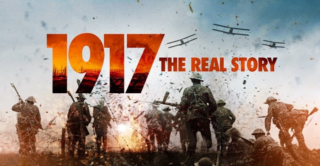 1917: The Real Story