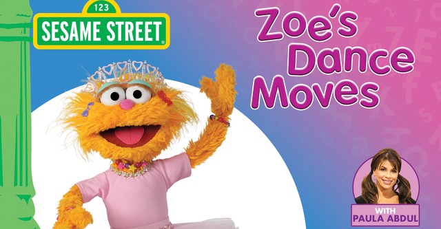 Sesame Street: Zoe's Dance Moves