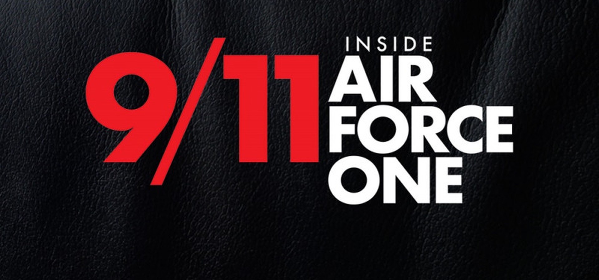 9/11: Inside Air Force One Season 1 - episodes streaming online