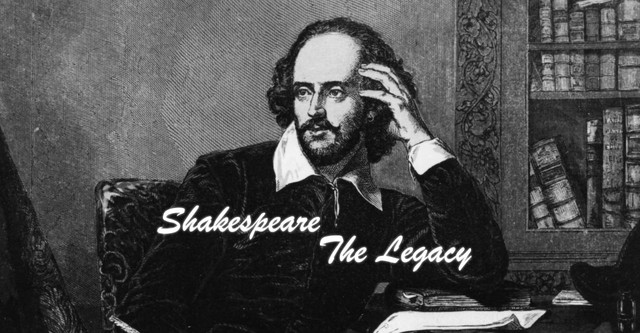 Shakespeare: The Legacy