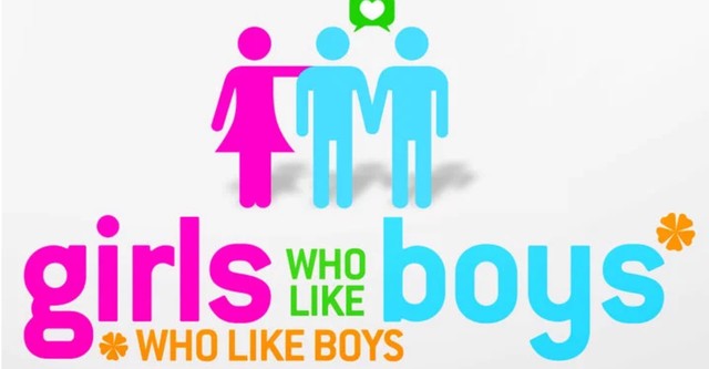 Girls Who Like Boys Who Like Boys