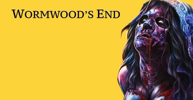 Wormwood's End