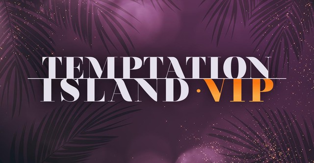 Temptation Island VIP