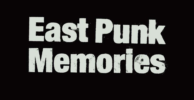 East Punk Memories