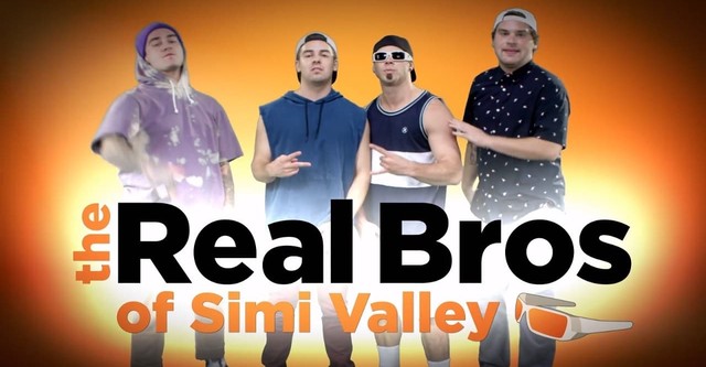 The Real Bros of Simi Valley