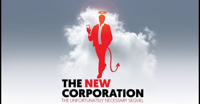 The New Corporation: The Unfortunately Necessary Sequel