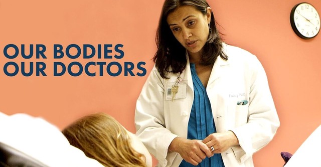 Our Bodies Our Doctors