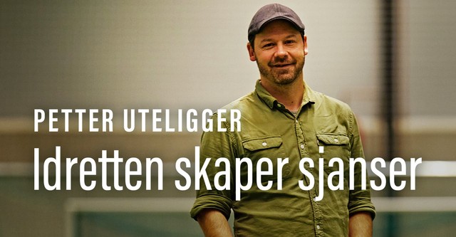 Petter uteligger: Idretten skaper sjanser