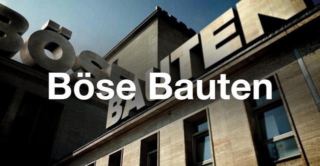 Böse Bauten