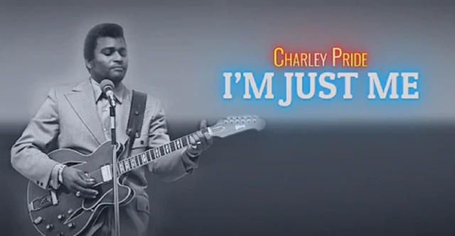 Charley Pride: I'm Just Me