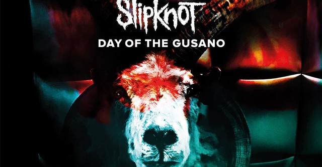 Slipknot - Day of the Gusano