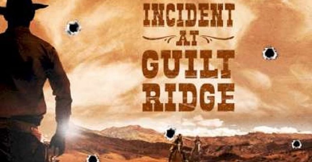 Incident at Guilt Ridge