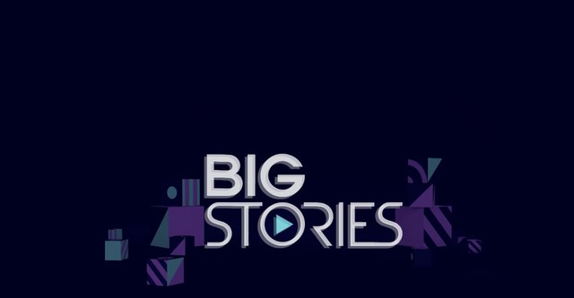 Big Stories