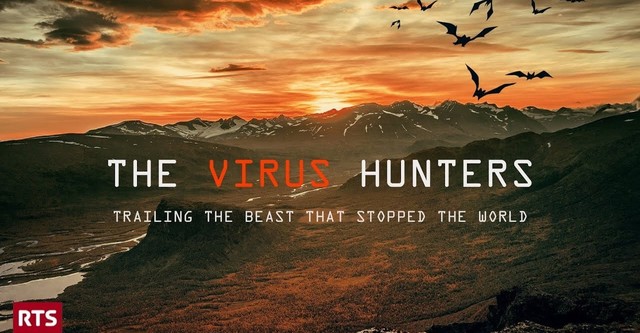 The Virus Hunters : Trailing the Beast That Stopped the Worl‪d