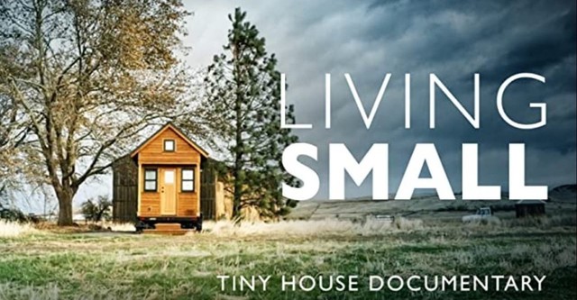 Living Small - Tiny House Documentary