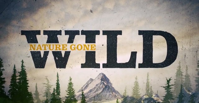 Nature Gone Wild Season watch episodes streaming online