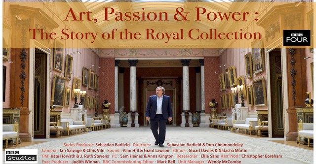 Art, Passion & Power: The Story of the Royal Collection