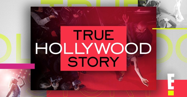 E True Hollywood Story streaming online