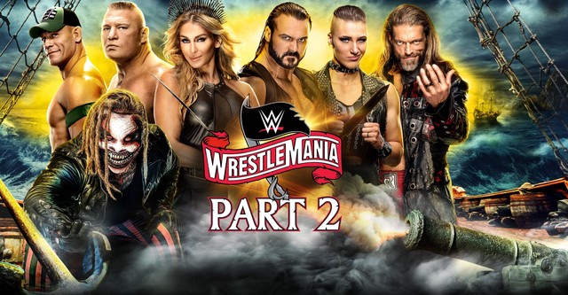 WWE WrestleMania 36: Part 2