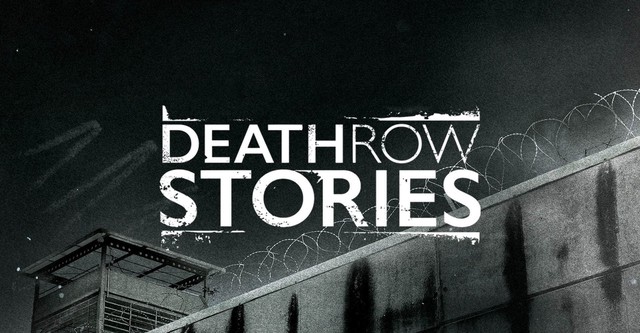 Death Row Stories