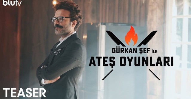 Gürkan Sef Ile Ates Oyunlari