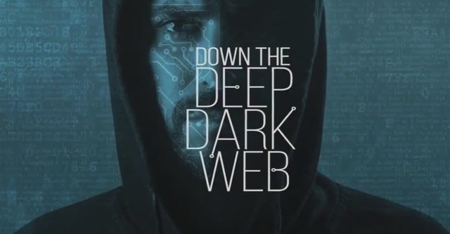 Down the Deep, Dark Web