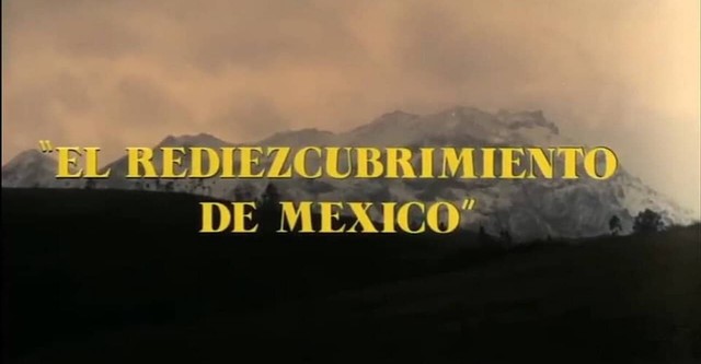 El rediezcubrimiento de México