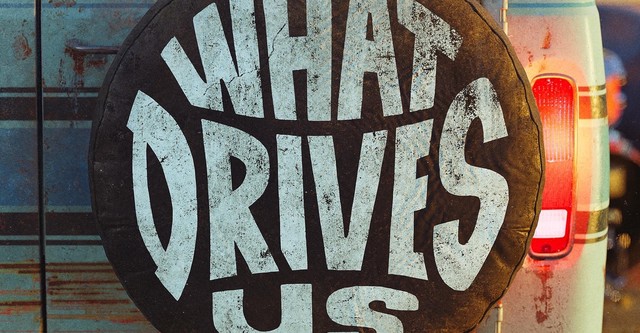 What Drives Us