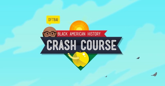 Crash Course Black American History