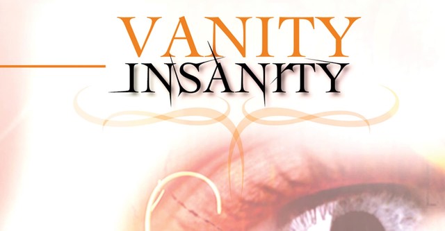 Vanity Insanity