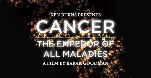 Cancer: The Emperor of All Maladies