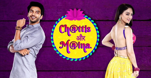 Chattis Aur Maina