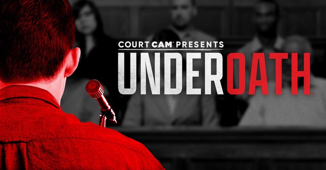 Court Cam Presents Under Oath