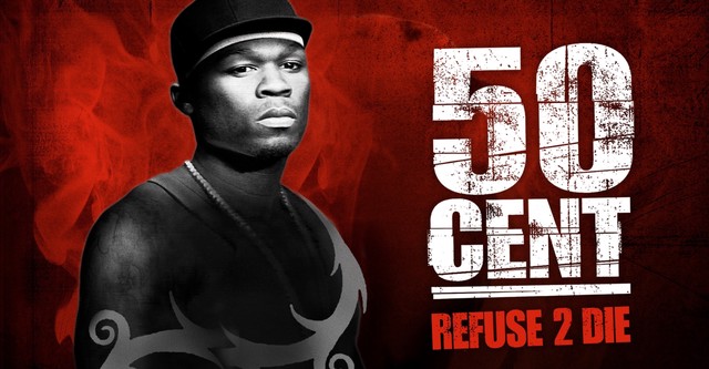 50 Cent: Refuse 2 Die