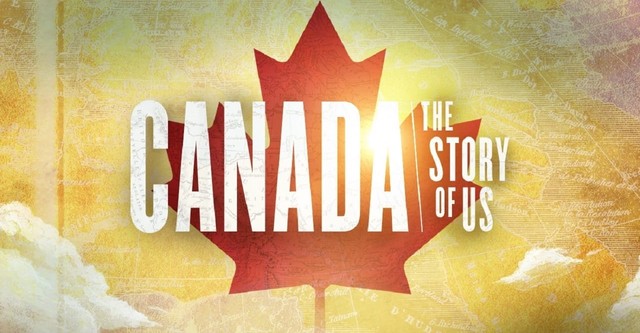 Canada: The Story of Us