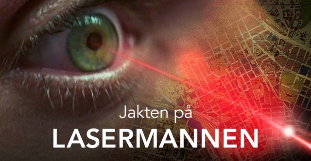 Jakten på Lasermannen