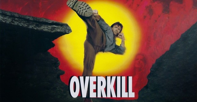 Overkill