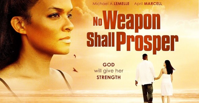 No Weapon Shall Prosper