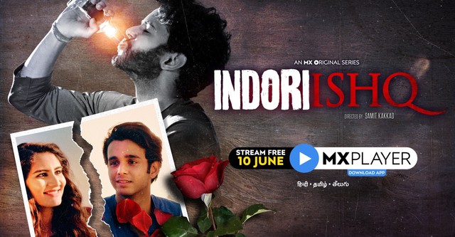 Mx Player Watch Indian Bollywood Movies Online Indori Ishq Season