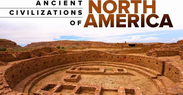 Ancient Civilizations of North America