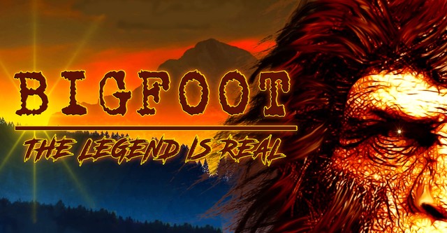 Bigfoot: The Legend is Real