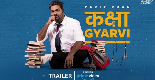 Zakir Khan: Kaksha Gyarvi