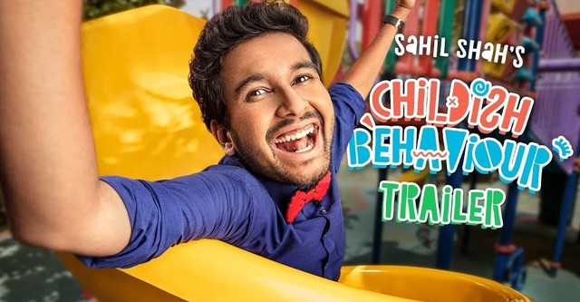 Sahil Shah's: Childish Behaviour